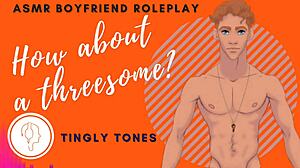 How About A Threesome Boyfriend Roleplay! Asmr Male Voice M4f Audio Only!