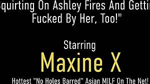 Maxine X Teaches Ashley Fires To Squirt!