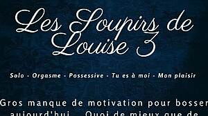 Les Soupirs De Louise 3: French Audio Porn Solo Female European Scene