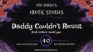 daddy resists erotic audio masturbation orgasm pov