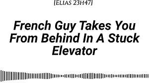 French guy whispers dirty in elevator