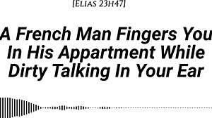 French Man Fingers You with Dirty Talk in Apartment